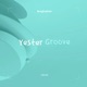 Yester Groove Single