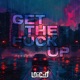 Get The F k Up Single