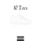 10 Toes feat KEVO T Money Single