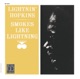Smokes Like Lightnin Remastered