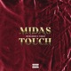 Midas Touch Single