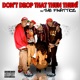 Don t Drop That Thun Thun Single