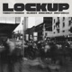 LOCK UP Single