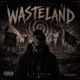 WASTELAND Single