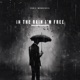 In the Rain I m Free Reimagined Single