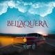 Bellaquera Single