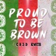 Proud To Be Brown Single