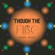 Through the Fire Single
