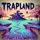 TRAPLAND