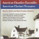 American Chamber Ensemble American Clarinet Treasures