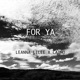 For Ya feat CaiNo Single