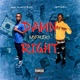 Damn Right feat Mitchell Remix Remix Single