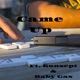Came Up feat Konsept Baby Gas Single