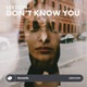 Don t Know You Single
