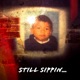 Still Sippin EP