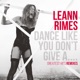 Dance Like You Don t Give A Greatest Hits Remixes