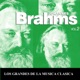 Los Grandes de la Musica Clasica Johannes Brahms Vol 2