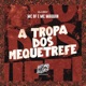 A Tropa dos Mequetrefe Single