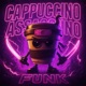 CAPPUCCINO ASSASSINO FUNK EP