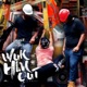 Wuk Him Out feat Dapixel Single