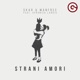 Strani Amori feat Veronica Largiu Single