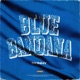 Blue Bandana Single