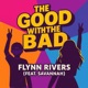 The Good with the Bad feat Savannah Single