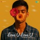 Love U Love U Single