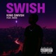 SWISH feat Mzee Single
