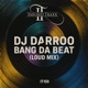 Bang da Beat Loud Mix Single