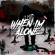 When I m Alone Single