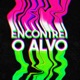 Encontrei o Alvo feat JR Duble Single
