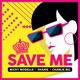 Save Me Radio Edit Single