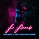 La Llamada feat Sasha Nezy o Marc Andrews Single