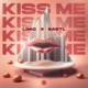 Kiss Me Single