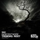 Tremors Root Ep