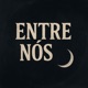 Entre Nós Single