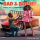 Bad Boujee feat Thabangsworld Single