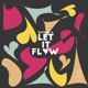 Let It Flow feat RawVintage Single