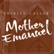 Mother Emanuel Dramatic Version Single