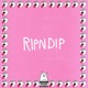 Rip N Dip Single