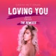 Loving You Lee James Remix Lee James Remix Single