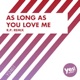 As Long As You Love Me R P Remix Single