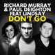 Don t Go feat Lindsay