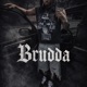 Brudda Single