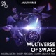 Multiverse of Swag