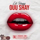 Ouu Shay Single