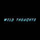 Wild Thoughts Single