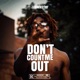 Don t Count Me Out EP