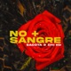 No sangre feat Chi Ko Radio Edit Single